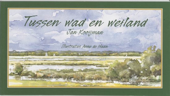 Cover van het boek 'Tussen wad en weiland'