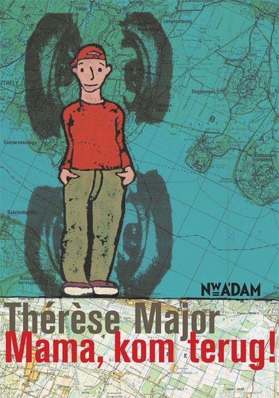 Cover van het boek 'Mama, kom terug !' van Thérèse Major
