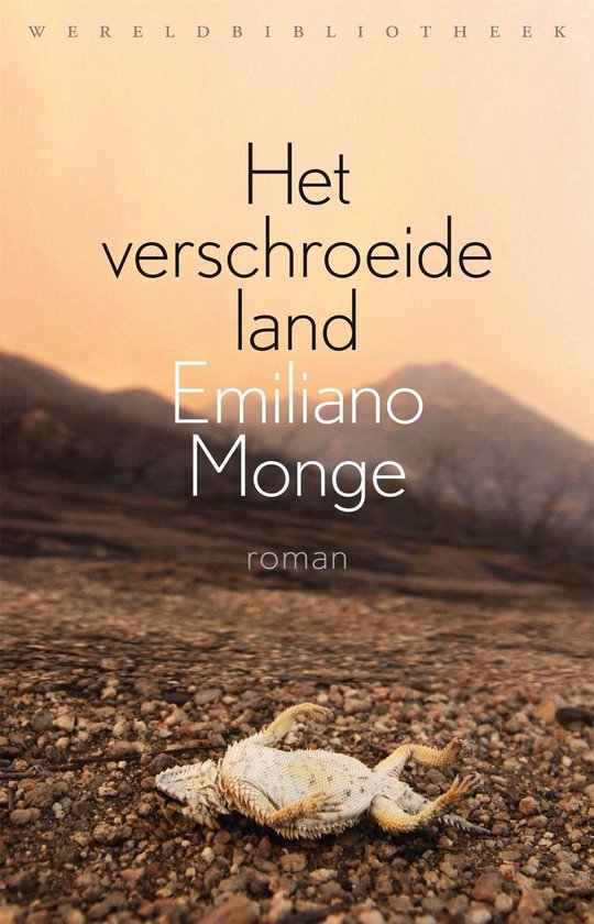 Het verschroeide land - Emiliano Monge | Respetofundacion.org