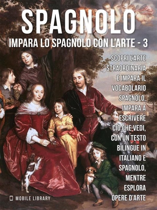 Impara lo Spagnolo con l'Arte 3 - 3 - Spagnolo - Impara lo S ... - cover