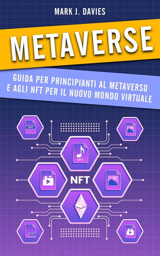 Metaverse: Guida per Principianti al Metaverso e agli NFT pe ... - cover
