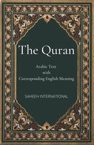The Quran: Arabic Text with Corresponding English Meaning