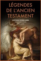 Légendes de l'Ancien Testament (Traduction inédite)