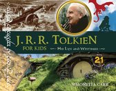 For Kids series- J.R.R. Tolkien for Kids