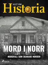 True crime - Mord i norr - Mordfall som skakade Norden