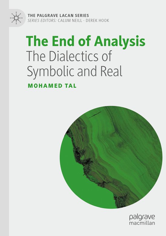 The Palgrave Lacan Series-The End of Analysis - cover