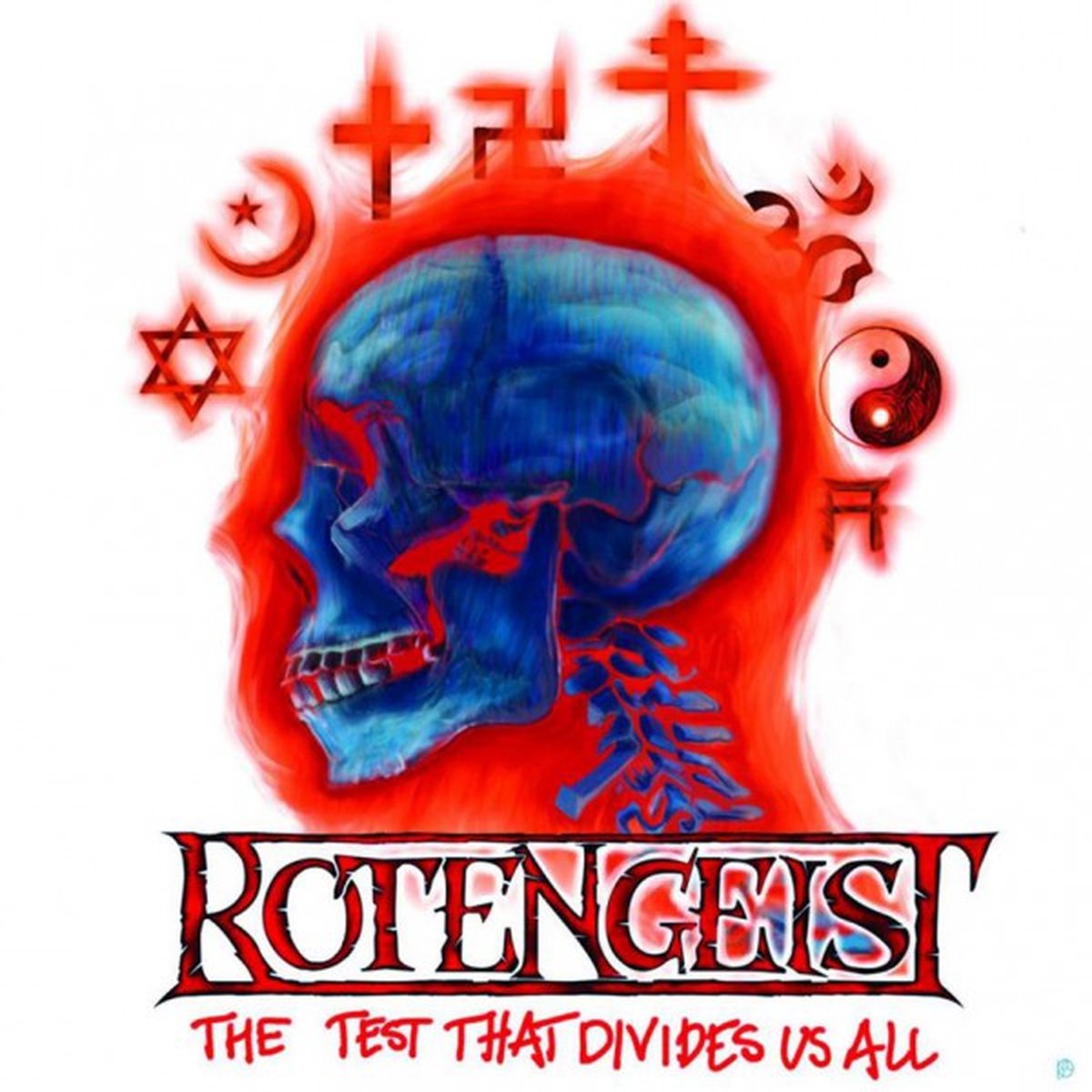 Rotengeist: The Test That Divides Us All [CD]