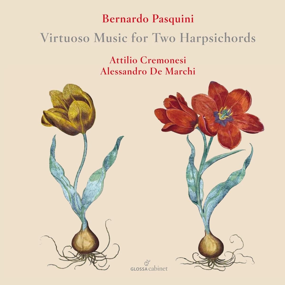 Alessandro De Marchi & Attilio Cremonesi - Pasquini: Virtuoso Music For Two Harpsichords (CD)