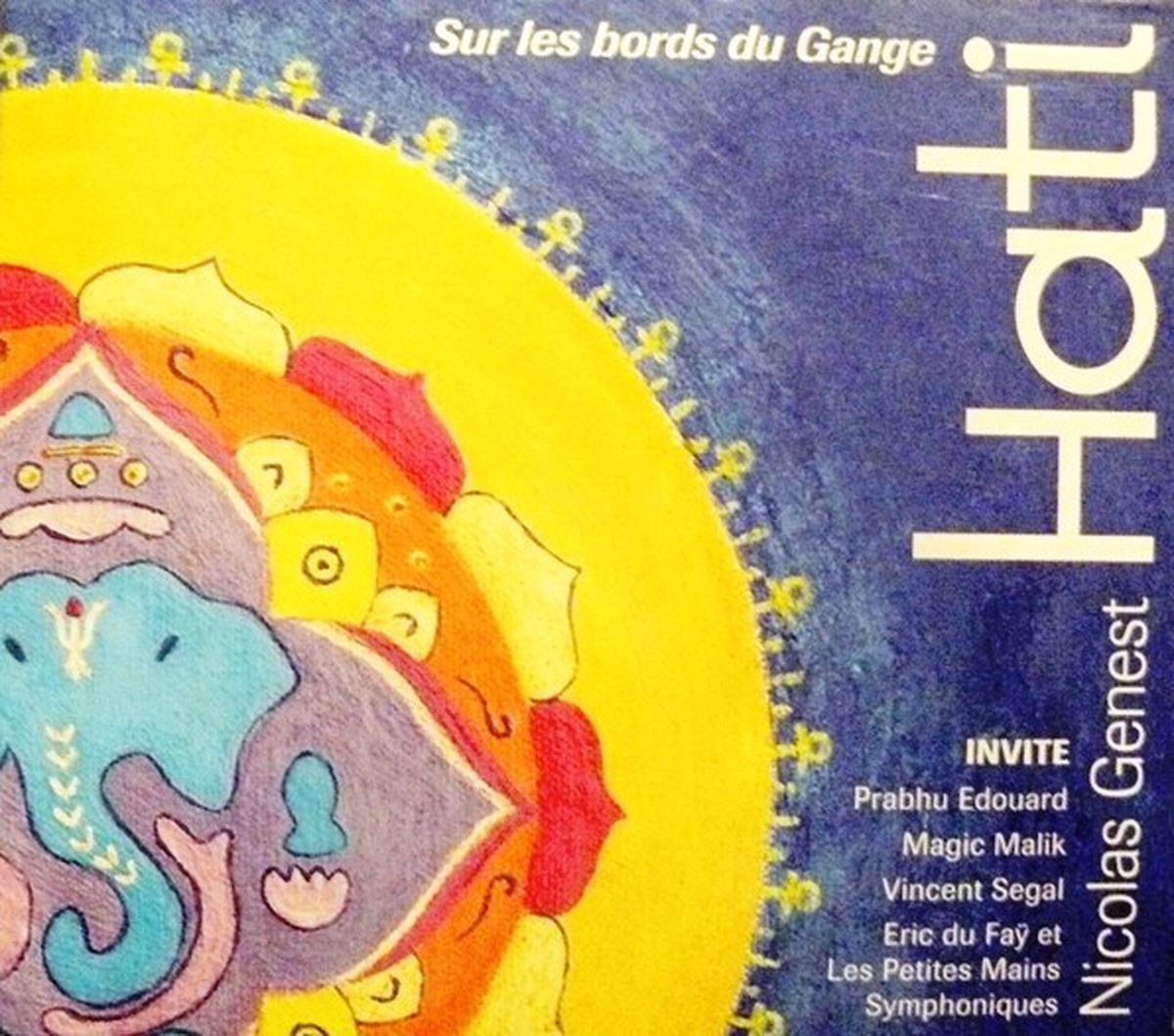 Nicolas Genest - Hati, Sur Les Bords Du Gange (CD)