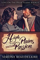 Love On The High Plains 4 - High Plains Passion