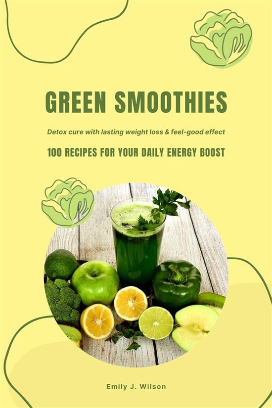 Green Smoothies: 100 Recipes for Your Daily Energy Boost (De ... - cover