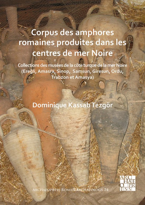 Archaeopress Roman Archaeology- Corpus des amphores romaines ... - cover