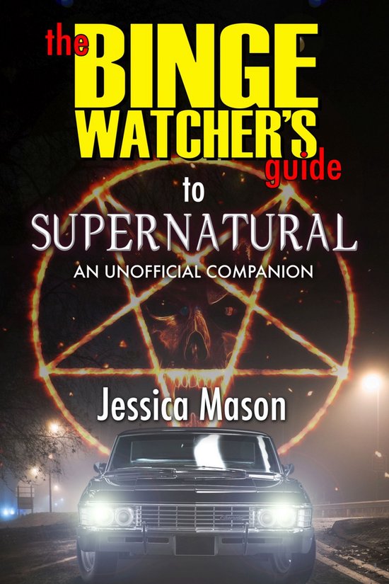 The Binge Watcher's Guide to Supernatural - cover