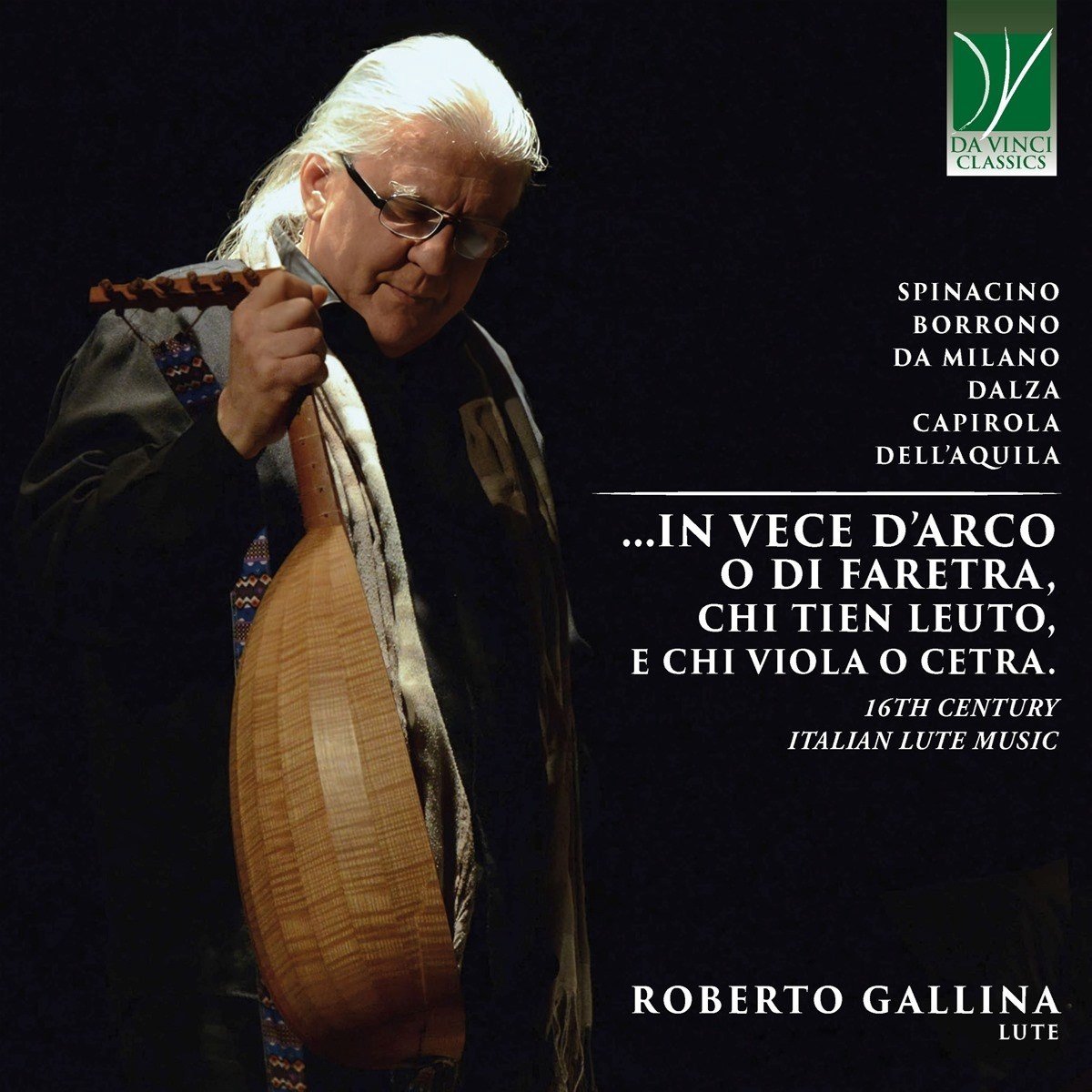 Roberto Gallina - ...In Vece D'Arco O Di Faretra, Chi Tien Leuto, E Chi Viola O Cetra (CD)