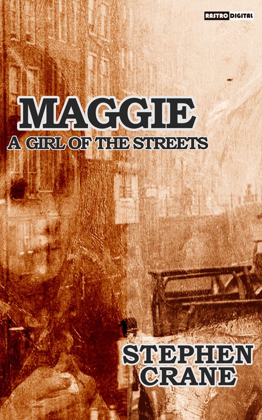 Maggie: A Girl of the Streets - cover