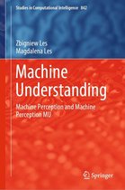 Studies in Computational Intelligence 842 - Machine Understanding