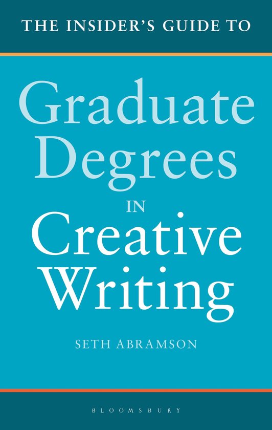 The Insider's Guide to Graduate Degrees in Creative Writing - cover