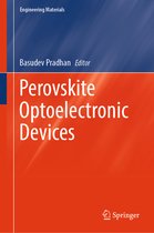 Engineering Materials- Perovskite Optoelectronic Devices