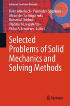 Advanced Structured Materials 204 - Selected Problems of Solid Mechanics and Solving Methods