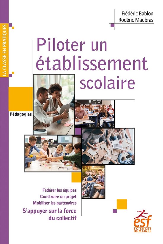 Piloter un établissement scolaire