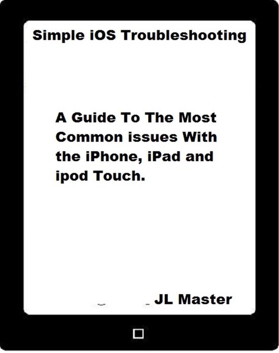 Simple iOS Troubleshooting: A Guide to the Most Common Issue ... - cover