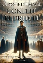 Odyssée du Mage 5 - Odyssée du Mage: Conflit Eldritch 5/12