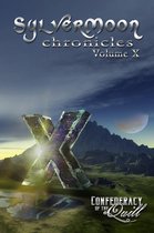 SylverMoon Chronicles 10 - SylverMoon Chronicles X
