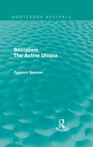 Socialism the Active Utopia