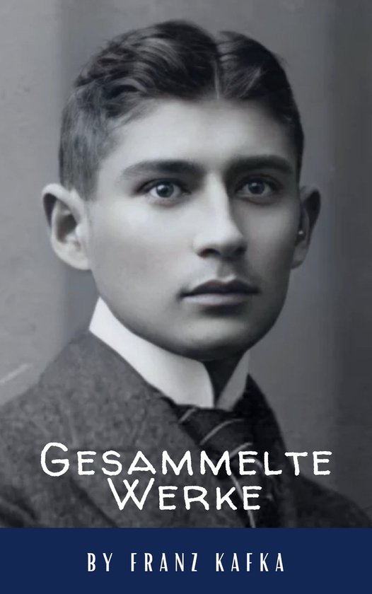 Franz Kafka: Gesammelte Werke - cover