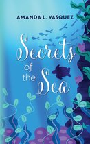 Secrets of the Sea