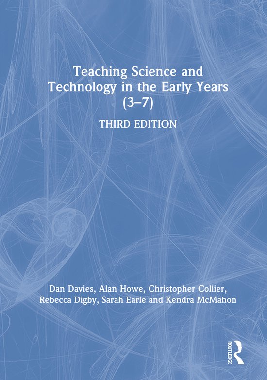 Teaching Science and Technology in the Early Years (3–7) - cover