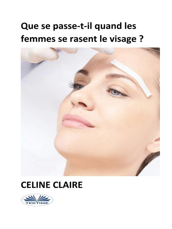 Que Se Passe-T-Il Quand Les Femmes Se Rasent Le Visage ? - cover