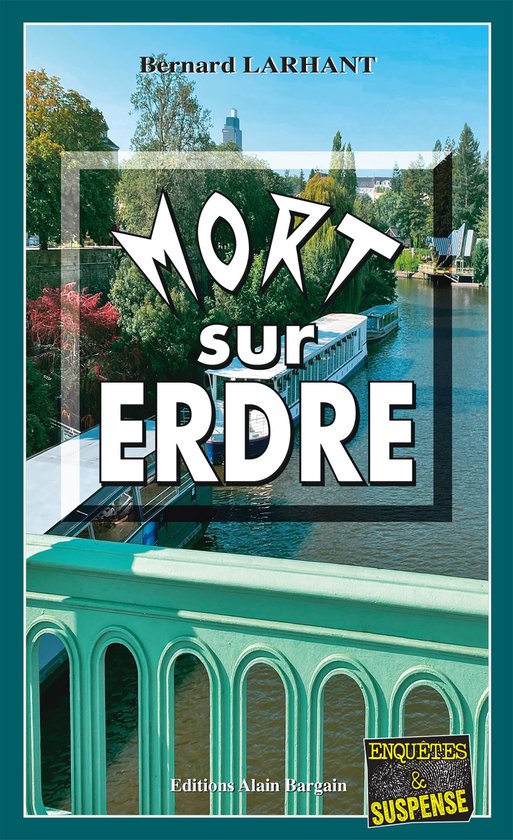Maître Nadège Pascal 4 - Mort sur Erdre - cover