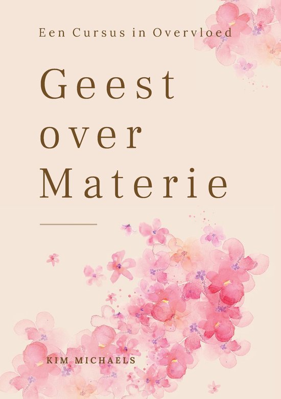 Cursus in Overvloed 1 - Geest over materie