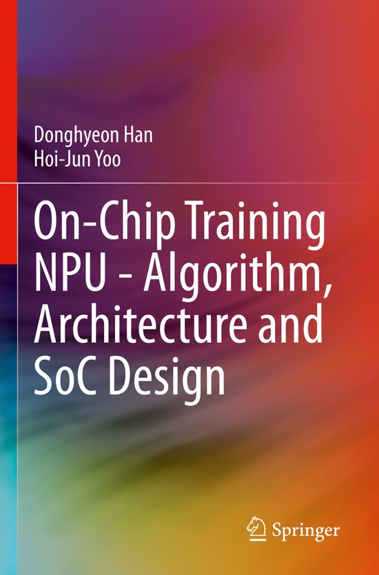 On-Chip Training NPU - Algorithm, Architecture and SoC Desig ... - cover