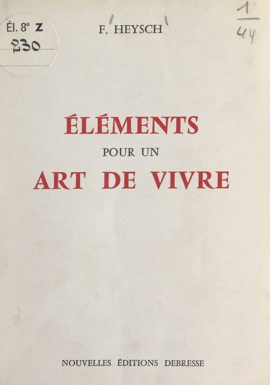 Éléments pour un art de vivre