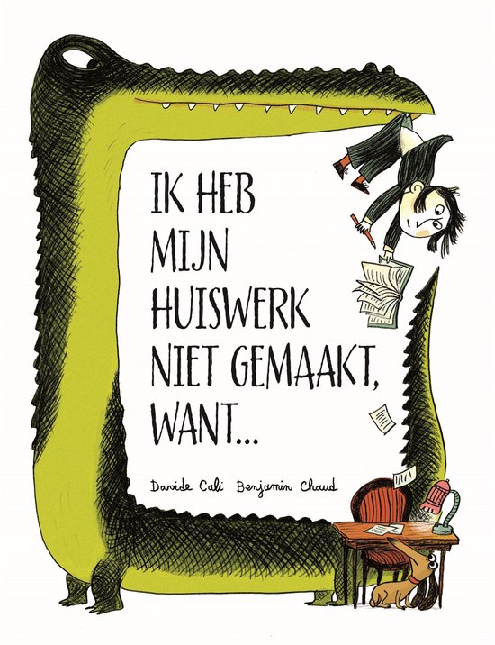 Ik heb mijn huiswerk niet gemaakt, want... - cover