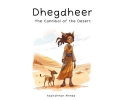 Dhegdheer: The Cannibal of the Desert