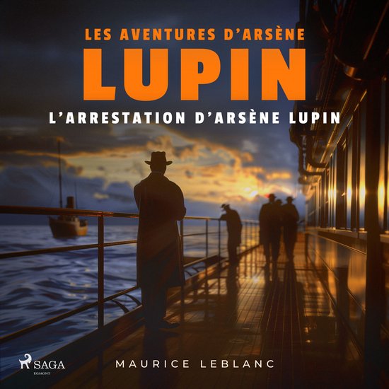 L'Arrestation d'Arsène Lupin – Les aventures d'Arsène Lu ... - cover