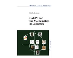 Modern French Identities- OuLiPo and the Mathematics of Literature