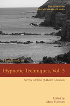 Voices of Experience 6 - Handbook of Hypnotic Techniques, Vol. 3