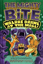 The Mighty Bite- Walrus Brawl at the Mall (The Mighty Bite #2)