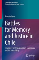 Latin American Societies - Battles for Memory and Justice in Chile