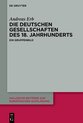 Hallesche Beiträge zur Europäischen Aufklärung69- Die Deutschen Gesellschaften des 18. Jahrhunderts