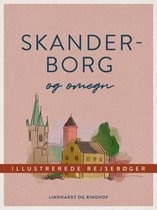 Illustrerede Rejsebøger - Skanderborg og omegn