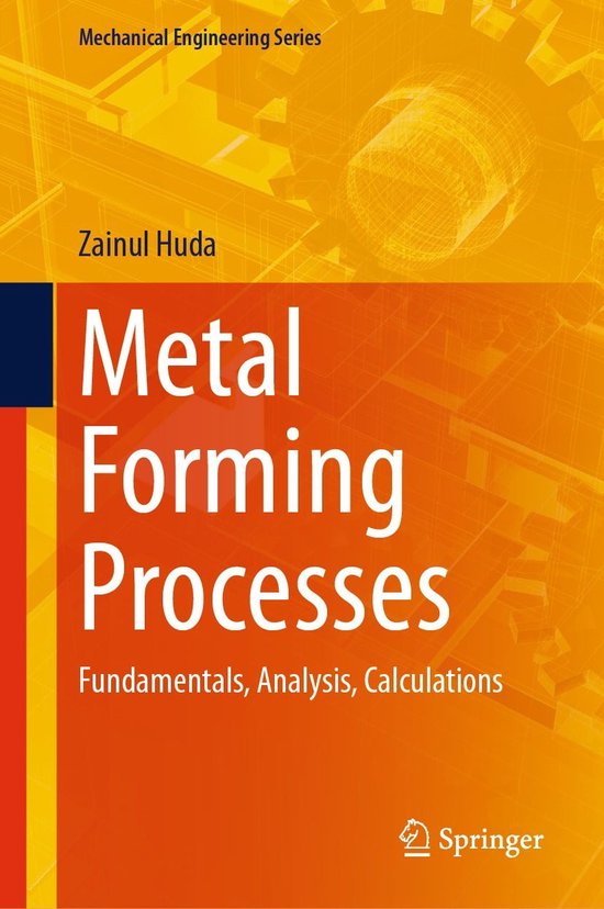 Mechanical Engineering Series - Metal Forming Processes - cover