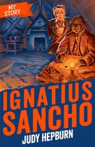My Story- Ignatius Sancho