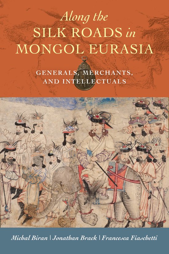 Along the Silk Roads in Mongol Eurasia - cover