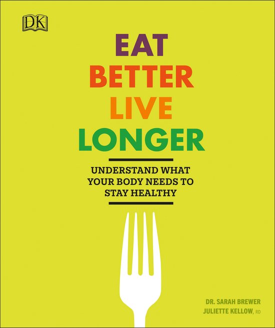 Eat Better Live Longer - cover