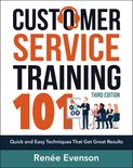 Customer Service Training 101 Quick and Easy Techniques That Get Great Results